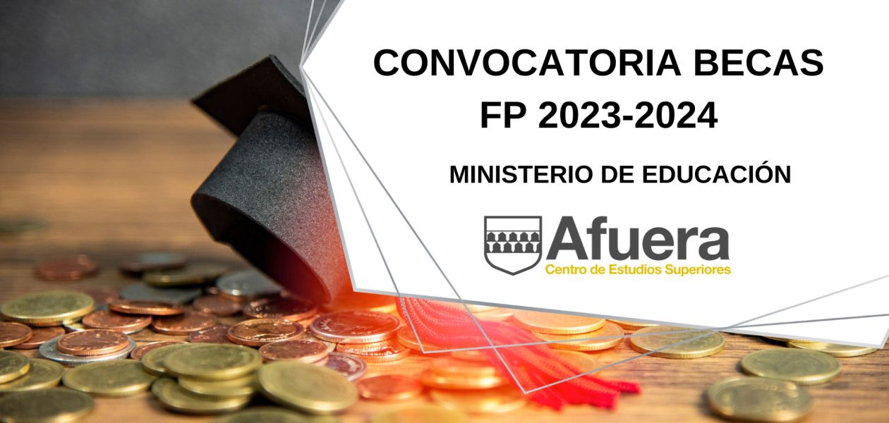 Convocatoria becas 23-24 de carácter general para estudios postobligatorios MEFP.